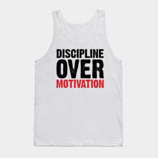 Discipline Over Motivation v2 Tank Top